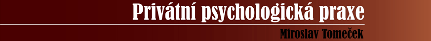 Soukromá psychologická praxe - Miroslav Tomeček